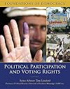 Political Participation and Voting Rights (Foundations of Democracy)