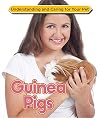 Guinea Pigs (Understanding and Caring for Your Pet)