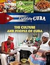 The Culture and People of Cuba (Exploring Cuba)