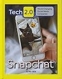 Snapchat Tech 20 Worldchanging Social Media Companies