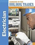 Electrician Careers In The Building Trades A Growing Demand