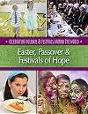 Easter, Passover & Festivals of Hope (Celebrating Holidays & Festivals Around the World)