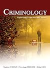 Criminology: Explaining Crime and Its Context