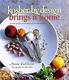Kosher By Design Brings It Home Pictureperfect Food Inspired By My Travels