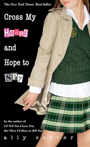 Cross My Heart and Hope to Spy book cover