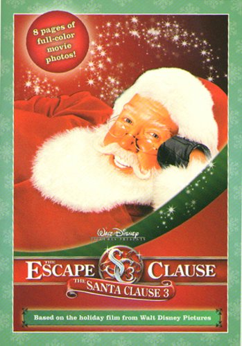 The Santa Clause 3: Escape Clause: The Junior Novelization book cover