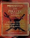 The Pirate Guidelines A Book For Those Who Desire To Keep To The Code And Live A Pirates Life Pirates Of The Caribbean