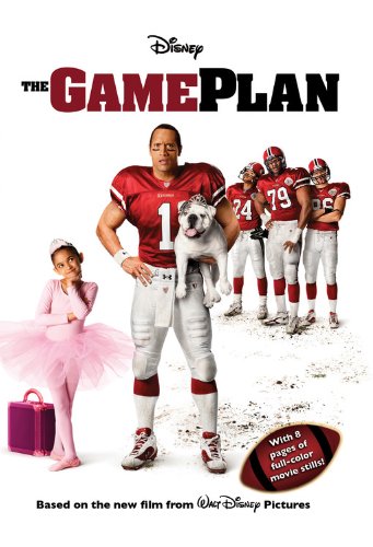 The Game Plan (By: Walt Disney,Nichole Millard,Screenplay By Nichole Millard & Kathryn Price) cover