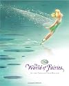 The World of Fairies: At the Dawn of Pixie Hollow