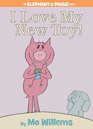 I Love My New Toy! book cover