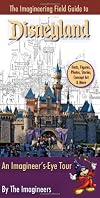 The Imagineering Field Guide to Disneyland