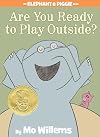 Are You Ready to Play Outside?