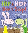 Hip and Hop, Dont Stop!