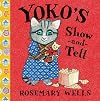 Yoko's Show-and-Tell (A Yoko Book)