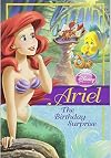 Disney Princess Ariel: The Birthday Surprise