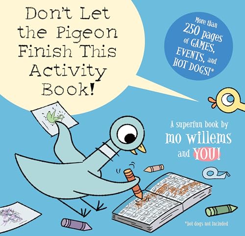 Don't Let the Pigeon Finish This Activity Book! book cover
