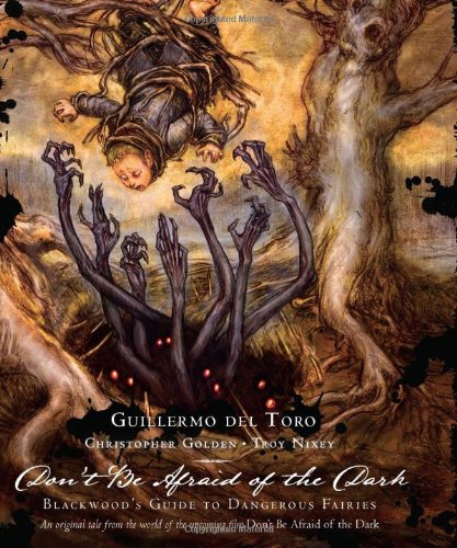 Don't Be Afraid of the Dark: Blackwood's Guide to Dangerous Fairies