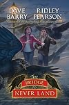The Bridge to Never Land