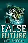 False Future (A False Memory Novel)
