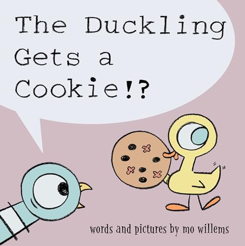 Duckling Gets a Cookie!?, The-Pigeon series (Pigeon, 5)