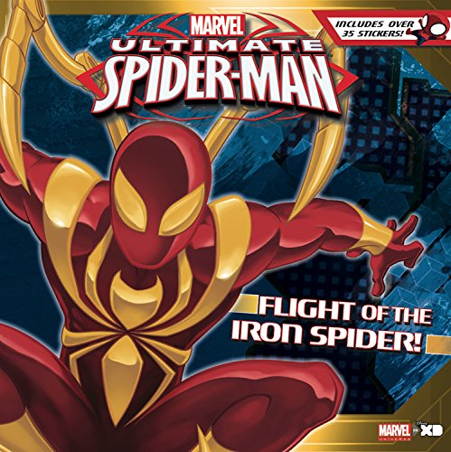 Ultimate Spider-Man Flight of the Iron Spider! — DBG · 2013