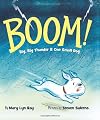 BOOM!: Big, Big Thunder & One Small Dog