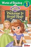 World of Reading: Sofia the First: Welcome to Royal Prep: Level 1
