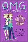 The Glitter Trap (Oh My Godmother)