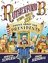 Rutherford B., Who Was He?: Poems About Our Presidents