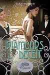 Diamonds & Deceit
