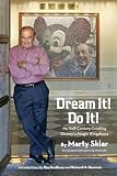 Dream It Do It My Halfcentury Creating Disneys Magic Kingdoms Disney Editions Deluxe