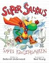 Super Saurus Saves Kindergarten