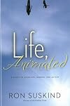 Life, Animated: A Story of Sidekicks, Heroes, and Autism