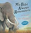 My Bibi Always Remembers