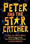 Peter and the Starcatcher: Acting Edition (Peter and the Starcatchers)