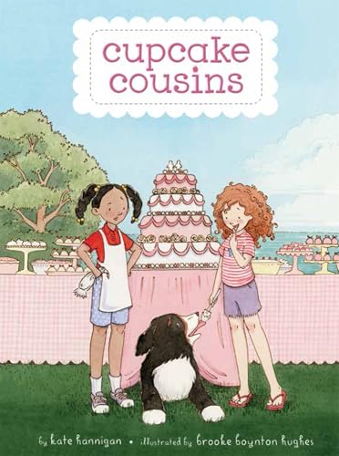 Cupcake cousins / by Kate Hannigan ; illustrated by Brooke Boynton Hughes