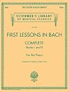First Lessons in Bach for the Piano: Books I & II