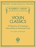 Violin Classics Schirmer Library Of Classics Volume 2079 Intermediate To Advanced Schirmers Library Of Musical Classics