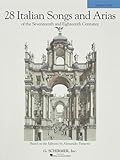 28 Italian Songs Arias Of The 17th 18th Centuries Based On The Editions By Alessandro Parisotti Medium Voice Book Only