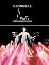 Mass: A Theatre Piece for Singers, Players and Dancers