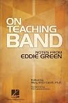 On Teaching Band: Notes from Eddie Green