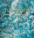 Turquoise The World Story Of A Fascinating Gemstone