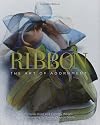 Ribbon: The Art of Adornment