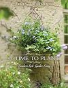A Time to Plant: Southern-Style Garden Living