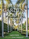 Private gardens of South Florida