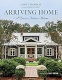 Arriving Home: A Gracious Southern Welcome