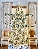 French Country Cottage Christmas