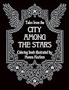 Tales from the City Among the Stars: Coloring Book