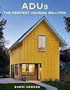 ADUs: The Perfect Housing Solution