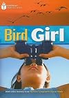 Bird Girl (Footprint Reading Library)